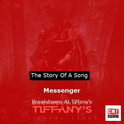 Messenger – Breakdowns At Tiffany’s