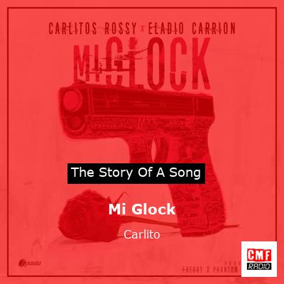 Mi Glock – Carlito