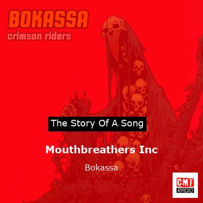 Mouthbreathers Inc – Bokassa