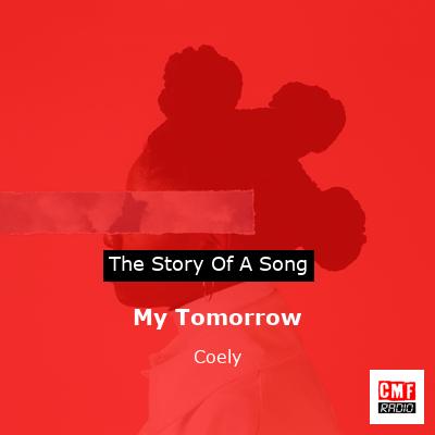 My Tomorrow – Coely