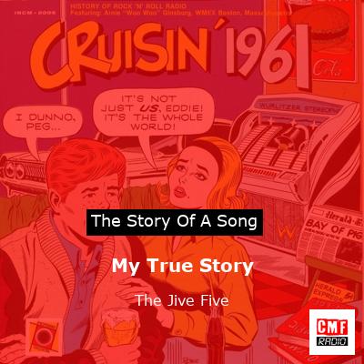final cover My True Story The Jive Five