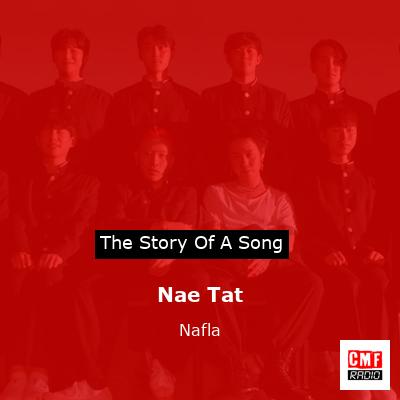 Nae Tat – Nafla