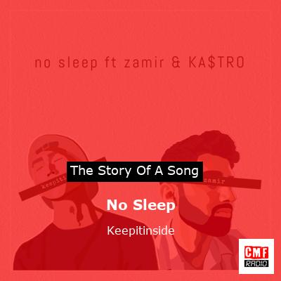 No Sleep – Keepitinside