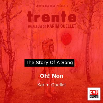 Oh! Non – Karim Ouellet