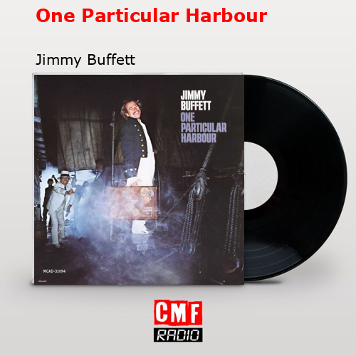 final cover One Particular Harbour Jimmy Buffett