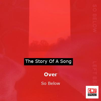 Over – So Below