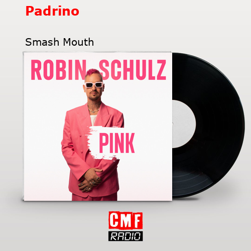 Padrino – Smash Mouth
