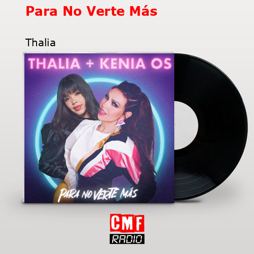 Para No Verte Más – Thalia