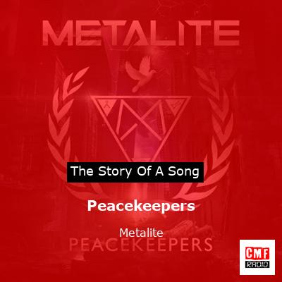 Peacekeepers – Metalite