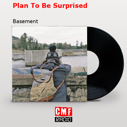 Plan To Be Surprised – Basement