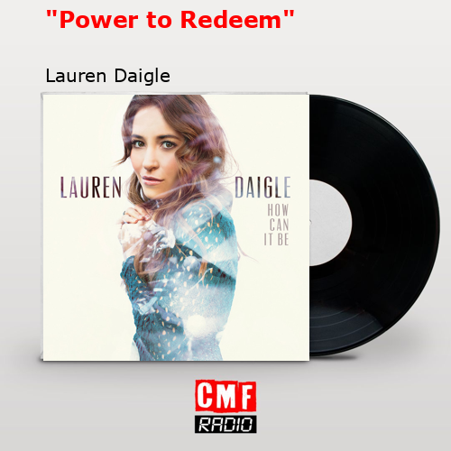final cover Power to Redeem Lauren Daigle