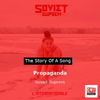Propaganda – Soviet Suprem