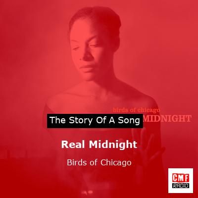 Real Midnight – Birds of Chicago