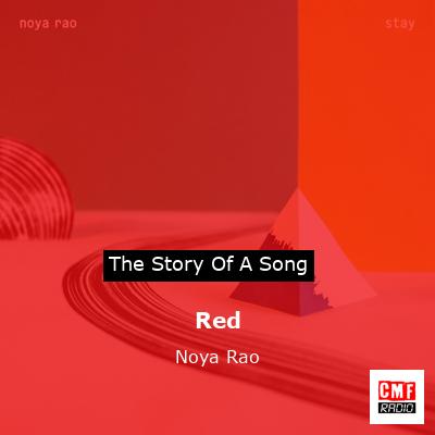 Red – Noya Rao