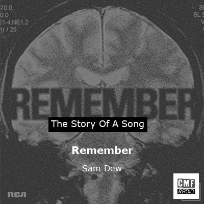 Remember – Sam Dew