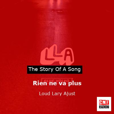 Rien ne va plus – Loud Lary Ajust