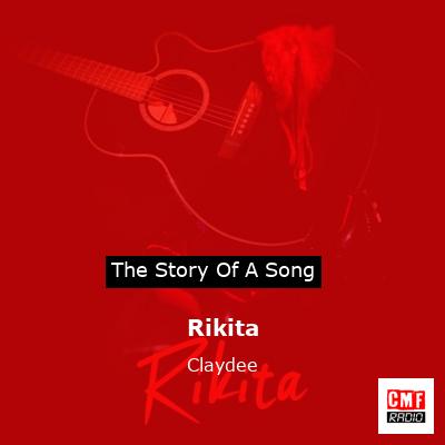 Rikita – Claydee