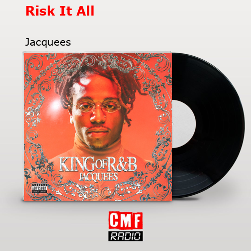 Risk It All – Jacquees