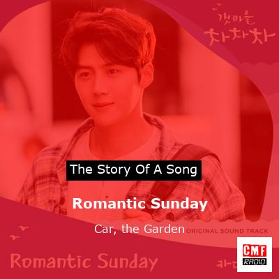 Romantic Sunday – Car, the Garden