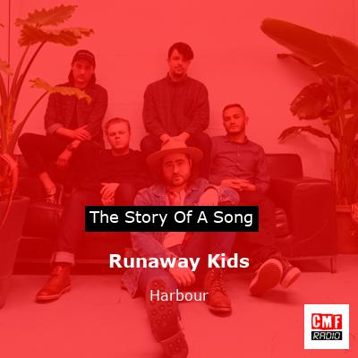 Runaway Kids – Harbour