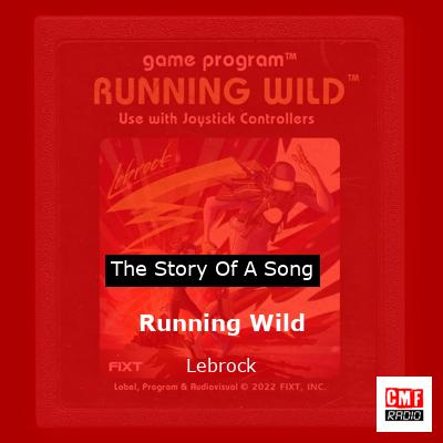 Running Wild – Lebrock