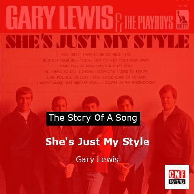 She’s Just My Style – Gary Lewis