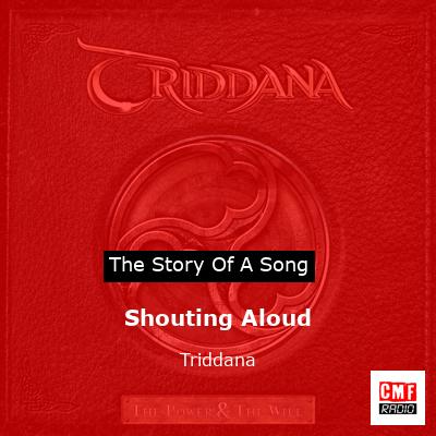 Shouting Aloud – Triddana