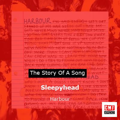 Sleepyhead – Harbour