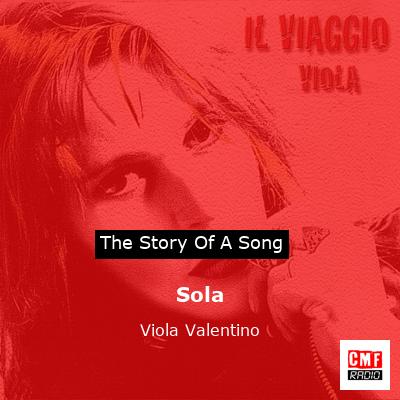 Sola – Viola Valentino