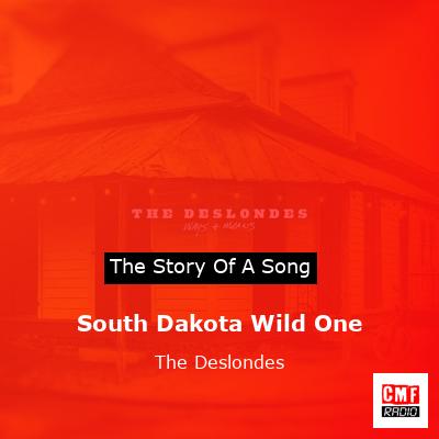 South Dakota Wild One – The Deslondes