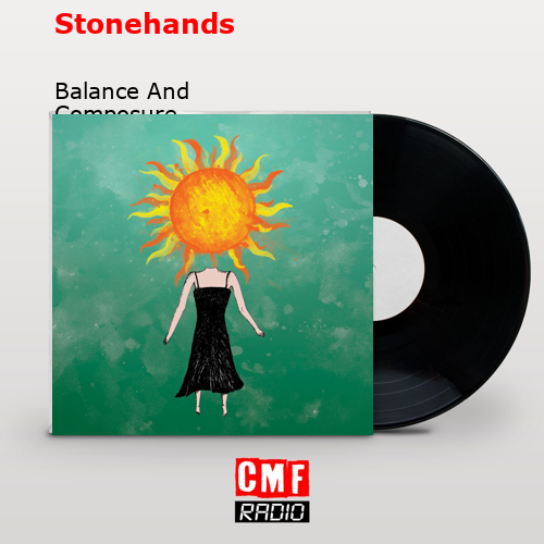 Stonehands – Balance And Composure