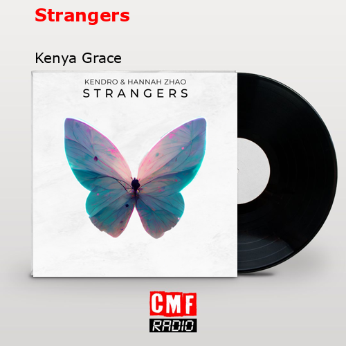 Kenya Grace - Strangers (Remixes) : r/fakealbumcovers