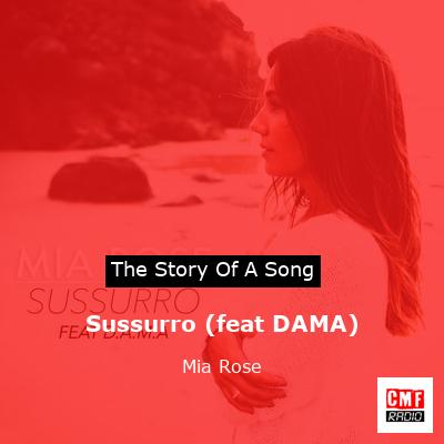 Sussurro (feat DAMA) – Mia Rose