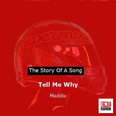 Meaning of Tell Me Why by Supermode