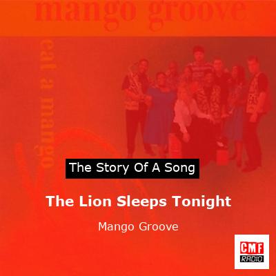 The Lion Sleeps Tonight – Mango Groove