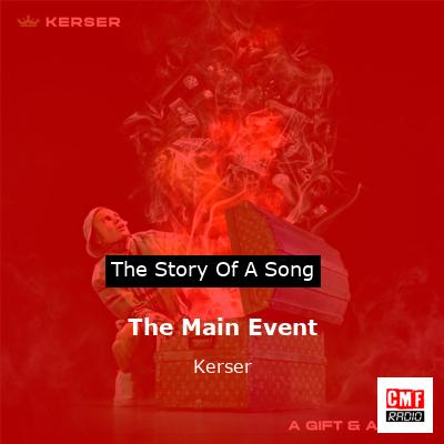 The Main Event – Kerser