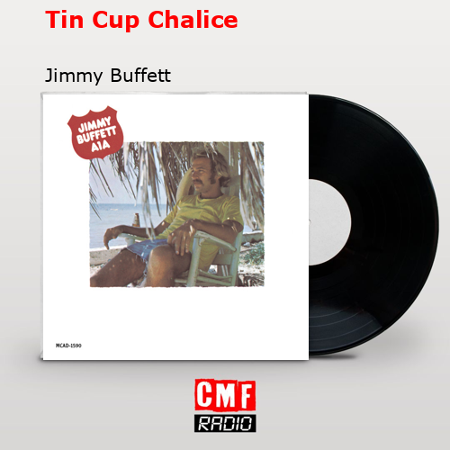 final cover Tin Cup Chalice Jimmy Buffett