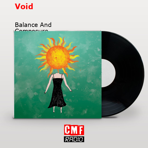 Void – Balance And Composure