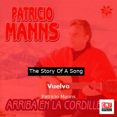 Vuelvo – Patricio Manns