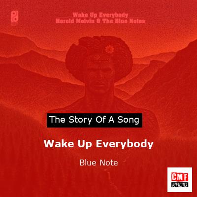 Wake Up Everybody – Blue Note