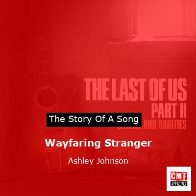 Wayfaring Stranger – Ashley Johnson