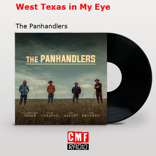 final cover West Texas in My Eye The Panhandlers