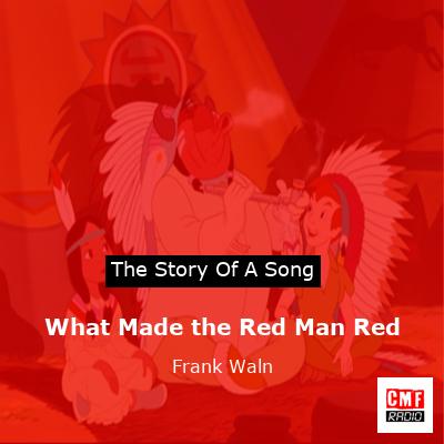 final cover What Made the Red Man Red Frank Waln