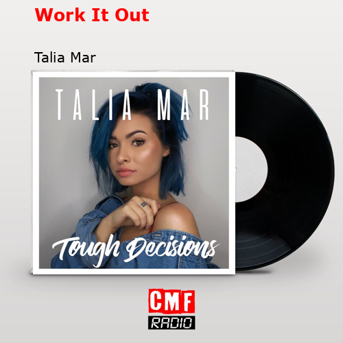 Work It Out – Talia Mar