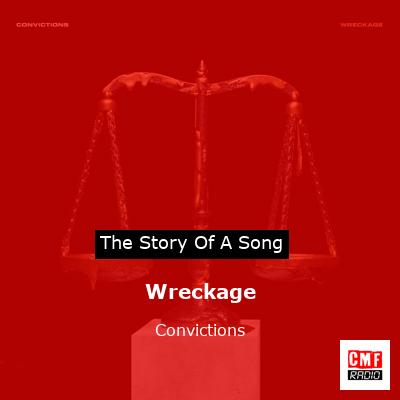Wreckage – Convictions