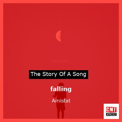 falling – Amistat