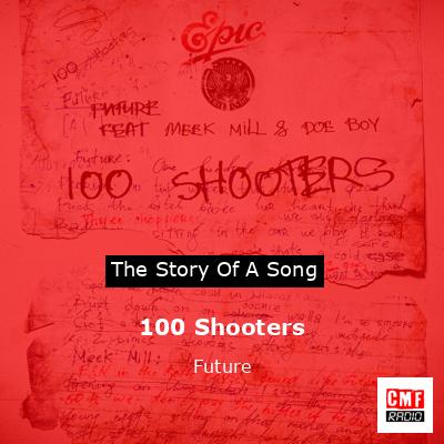 100 Shooters – Future
