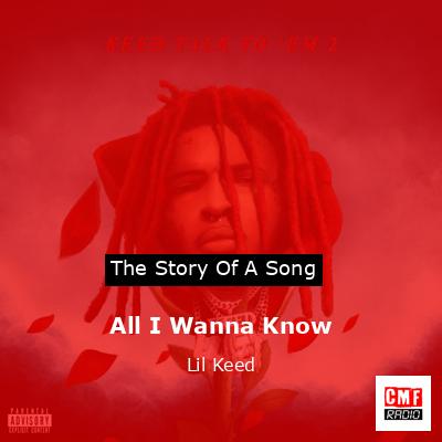 All I Wanna Know – Lil Keed