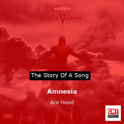 Amnesia – Ace Hood