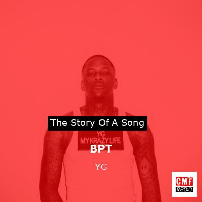 BPT – YG